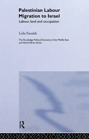 Palestinian Labour Migration to Israel: Labour, Land and Occupation book cover