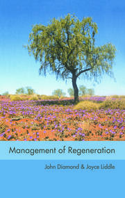 Management of Regeneration: Choices, Challenges and Dilemmas book cover