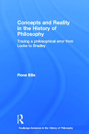 Concepts and Reality in the History of Philosophy: Tracing a Philosophical Error from Locke to Bradley book cover