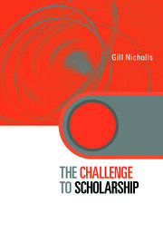 The Challenge to Scholarship: Rethinking Learning, Teaching and Research book cover