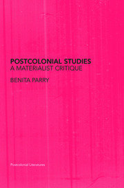 Postcolonial Studies: A Materialist Critique book cover