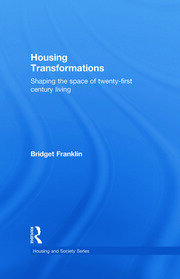 Housing Transformations: Shaping the Space of Twenty-First Century Living book cover