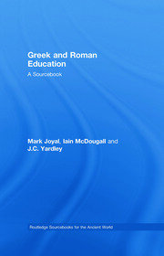 Greek and Roman Education: A Sourcebook book cover