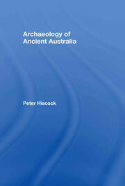 Archaeology of Ancient Australia book cover