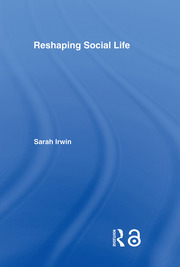 Reshaping Social Life book cover