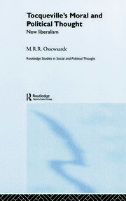 Tocqueville's Political and Moral Thought: New Liberalism book cover
