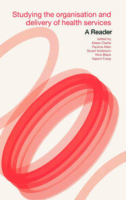 Studying the Organisation and Delivery of Health Services: A Reader book cover