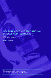 Measurement and Statistics on Science and Technology: 1920 to the Present book cover