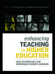 Enhancing Teaching in Higher Education: New Approaches to Improving Student Learning book cover