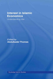 Interest in Islamic Economics: Understanding Riba book cover