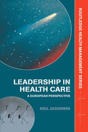 Leadership in Health Care: A European Perspective book cover