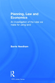 Planning, Law and Economics: The Rules We Make for Using Land book cover