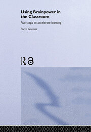 Using Brainpower in the Classroom: Five Steps to Accelerate Learning book cover