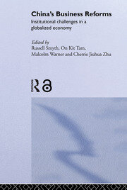China's Business Reforms: Institutional Challenges in a Globalised Economy book cover