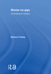 Sheela-na-gigs: Unravelling an Enigma book cover
