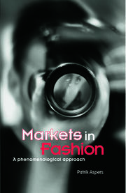 Markets in Fashion: A phenomenological approach book cover