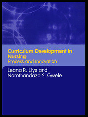 Curriculum Development in Nursing: Process and Innovation book cover