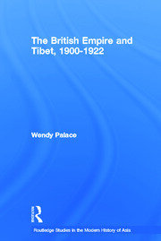 The British Empire and Tibet 1900-1922 book cover