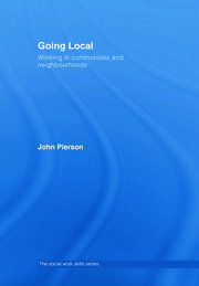 Going Local: Working in Communities and Neighbourhoods book cover