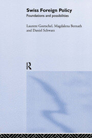 Swiss Foreign Policy: Foundations and Possibilities book cover