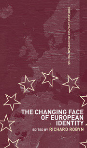 The Changing Face of European Identity: A Seven-Nation Study of (Supra)National Attachments book cover