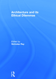 Architecture and its Ethical Dilemmas book cover