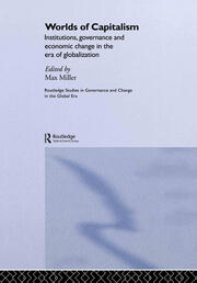 Worlds of Capitalism: Institutions, Economic Performance and Governance in the Era of Globalization book cover