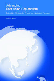 Advancing East Asian Regionalism book cover