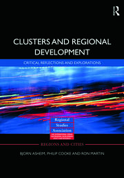 Clusters and Regional Development: Critical Reflections and Explorations book cover