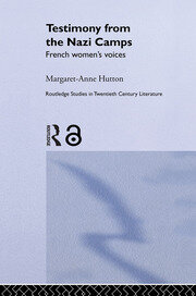 Testimony from the Nazi Camps: French Women's Voices book cover