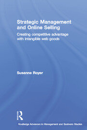 Strategic Management and Online Selling: Creating Competitive Advantage with Intangible Web Goods book cover