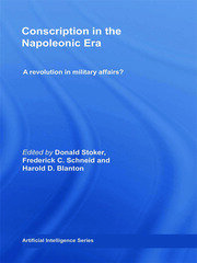Conscription in the Napoleonic Era: A Revolution in Military Affairs? book cover