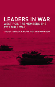 Leaders in War: West Point Remembers the 1991 Gulf War book cover