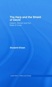 The Harp and the Shield of David: Ireland, Zionism and the State of Israel book cover