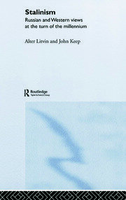 Stalinism: Russian and Western Views at the Turn of the Millenium book cover