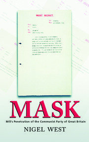 Mask: MI5's Penetration of the Communist Party of Great Britain book cover