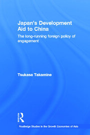 Japan's Development Aid to China: The Long-Running Foreign Policy of Engagement book cover