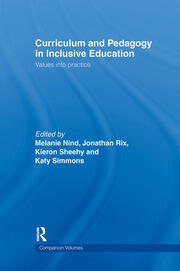 Curriculum and Pedagogy in Inclusive Education: Values into practice book cover