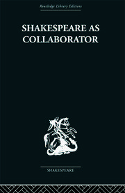 Shakespeare as Collaborator book cover