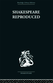 Shakespeare Reproduced: The text in history and ideology book cover