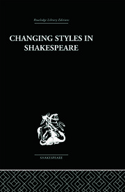 Changing Styles in Shakespeare book cover