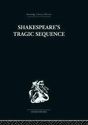 Shakespeare's Tragic Sequence book cover
