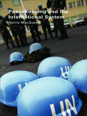 Peacekeeping and the International System book cover