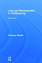 Loss and Bereavement in Childbearing book cover