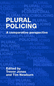 Plural Policing: A Comparative Perspective book cover