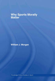 Why Sports Morally Matter book cover