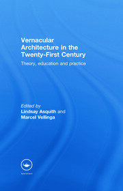 Vernacular Architecture in the 21st Century: Theory, Education and Practice book cover