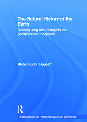 The Natural History of Earth: Debating Long-Term Change in the Geosphere and Biosphere book cover