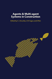 Agents and Multi-Agent Systems in Construction book cover