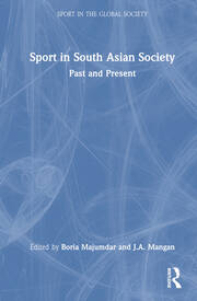 Sport in South Asian Society: Past and Present book cover